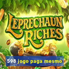 598 jogo paga mesmo